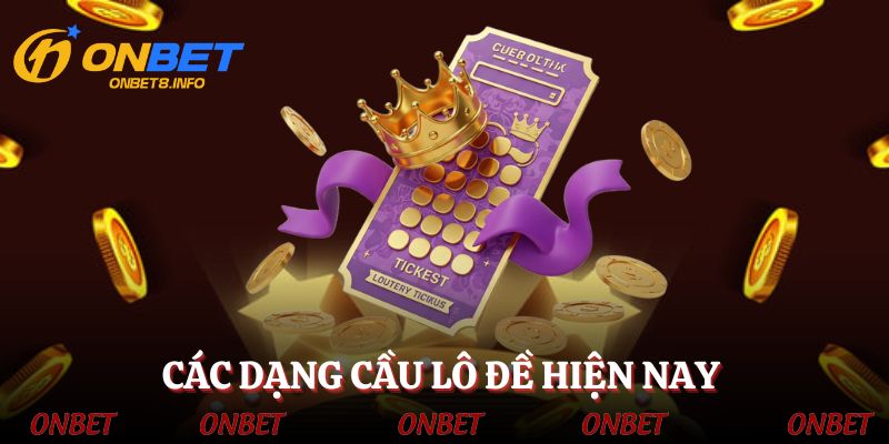 Các dạng cầu lô đề hiệu quả cho người chơi mới