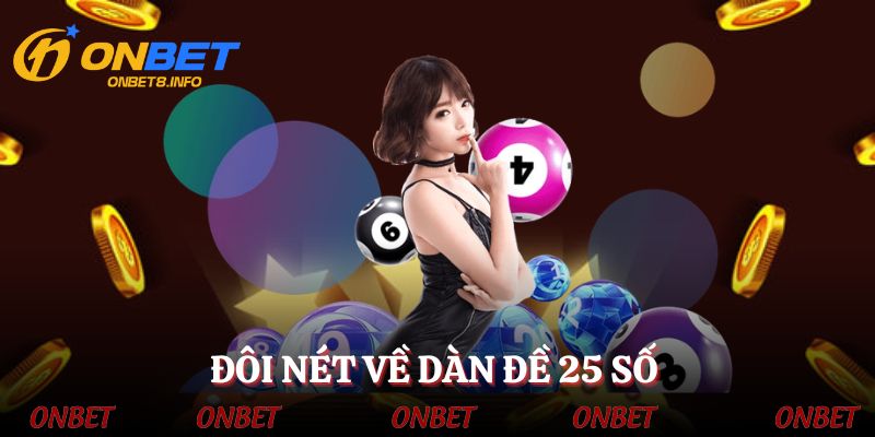 Dàn đề 25 số - Phương pháp chơi lô đề hấp dẫn