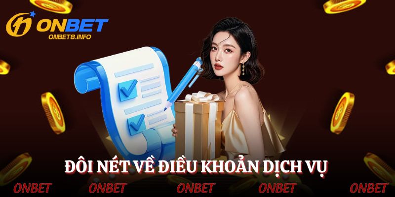 ONBET thiết lập điều khoản điều kiện rõ ràng, minh bạch